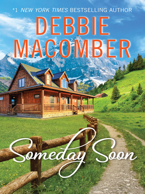 Title details for Someday Soon by Debbie Macomber - Wait list
